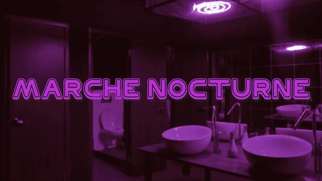 Corine - Marche Nocturne (Bathroom Version)