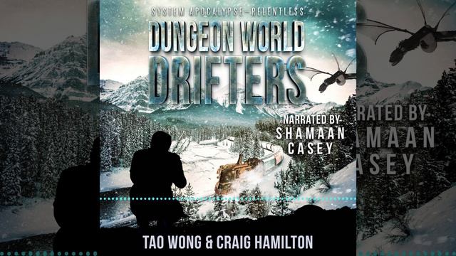Dungeon World Drifters audiobook sample | Post-Apocalyptic LitRPG | System Apocalypse: Relentless 2 смотреть онлайн