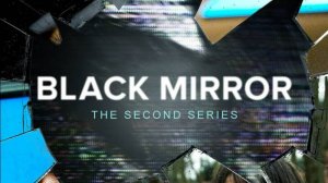 Черное зеркало 2 сезон, 3 серия смотреть бесплатно