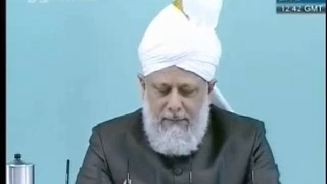 Проповедь Хазрата Мирзы Масрура Ахмада (23-07-10) часть 4 смотреть онлайн