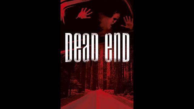 Dead End (2003) Soundtrack by Greg De Belles and Jo Kimberly смотреть онлайн