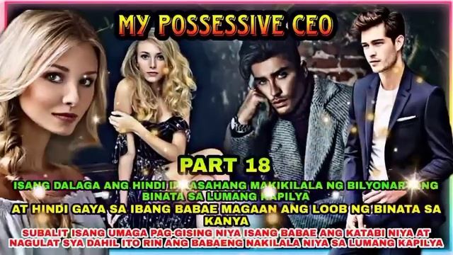 PART:18 | MASELANG PAGLILIHI | MY POSSESIVE CEO | DEAR DIARY смотреть онлайн