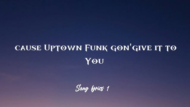 Mark Ronson - Uptown Funk (Official Video)lyrics)