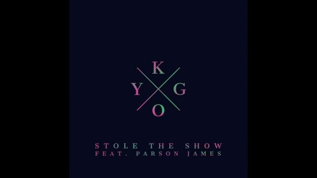 Kygo - Stole The Show Feat. Parson James (Audio)