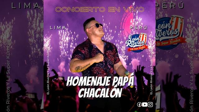 Homenaje Papá Chacalón