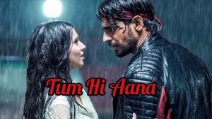 «Tum Hi Aana«Song(Lyrics)|Marjaavaan|Riteish D, Sidharth M, Tara S |Jubin N |Payal Dev Kunaal V |