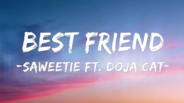 [1 HOUR LOOP] Best Friend - Saweetie Feat. Doja Cat смотреть онлайн