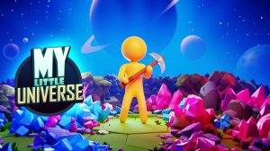 My Little Universe (Моя маленькая Вселенная) Игры который выйдут в 2025 году