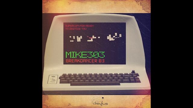 BreakDancer 83 by MIKE303 смотреть онлайн
