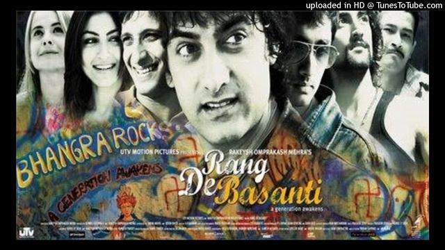 Rang De Basanti Introductory Song Aayo смотреть онлайн