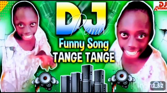 tanga tanga funny song 