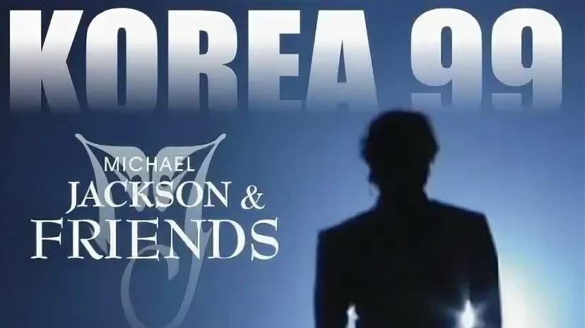 Michael Jackson & Friends - live in Seoul
- Part 2 (1999)