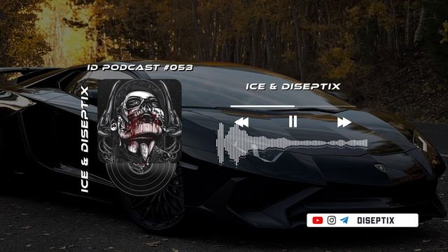 Ice & Diseptix - ID Podcast #053 [Bass House/Club House/EDM]