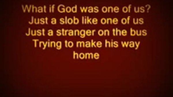 Joan Osburne- What If God was One Of Us [Lyrics]
