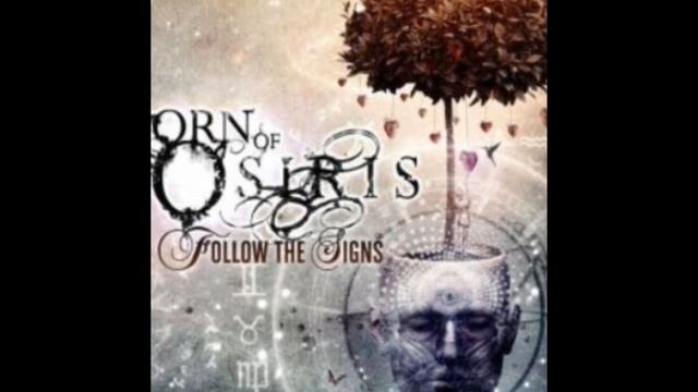 Born of Osiris - Follow The Signs - Pre Production смотреть онлайн