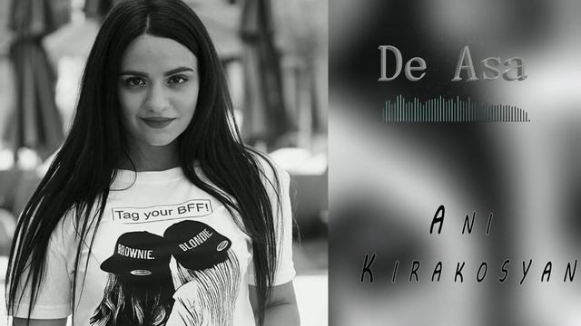 Ani Kirakosyan - De Asa //Official Audio Premiere 2020//