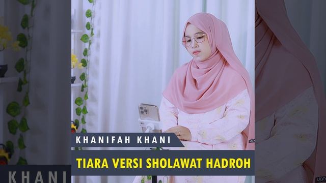 Tiara Versi Sholawat Hadroh смотреть онлайн