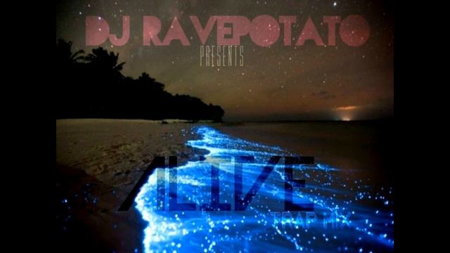 (Bassboosted) DJ RavePotato - Alive (Electro-Trap Mix!!) смотреть онлайн