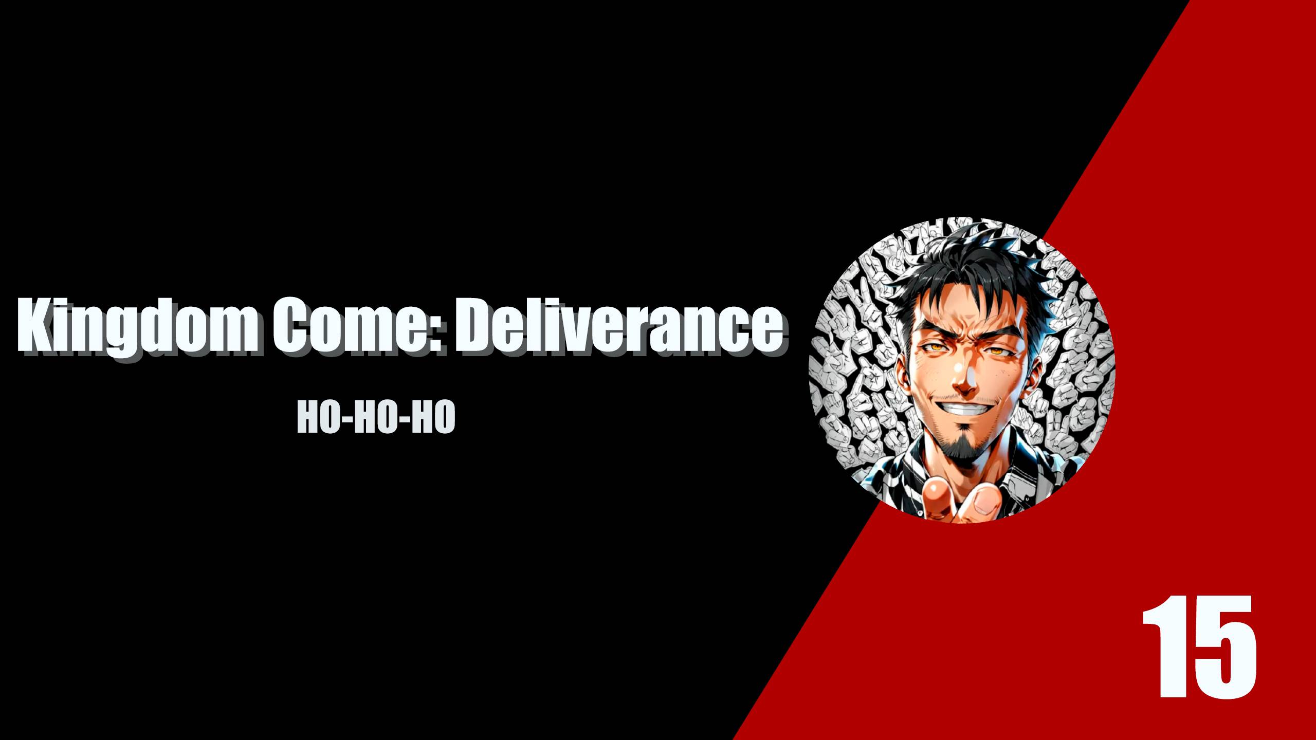 HO-HO-HO. Kingdom Come: Deliverance #15