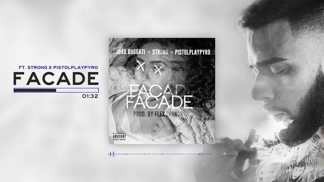 JBro Bugatti - Facade (Feat. Strong & PistolPlayPyro) смотреть онлайн