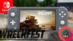 Wreckfest Nintendo Switch Lite Gameplay - FPS Monitor