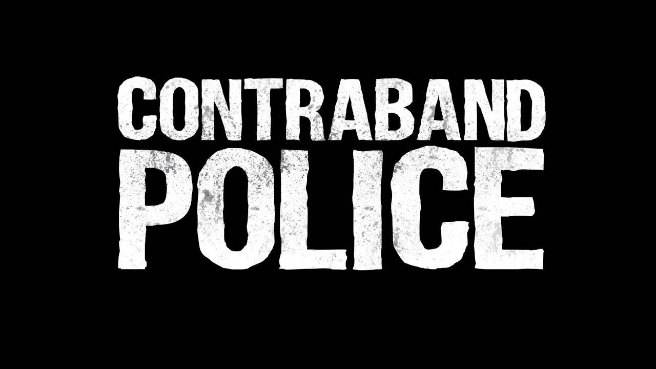 Contraband Police