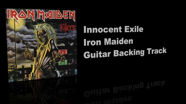 Innocent Exile / Iron Maiden - Guitar Backing Track смотреть онлайн