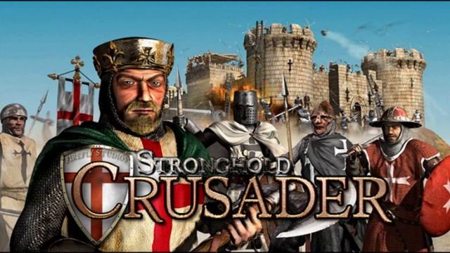 Stronghold Crusader оригинальный саундтрек смотреть онлайн