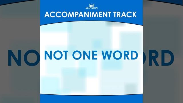 Not One Word (Medium Key F# without background vocals) смотреть онлайн