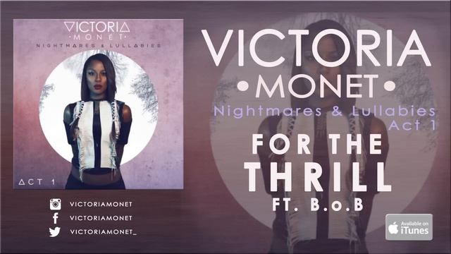 Victoria Monet - For The Thrill ft. B.o.B (Audio) смотреть онлайн