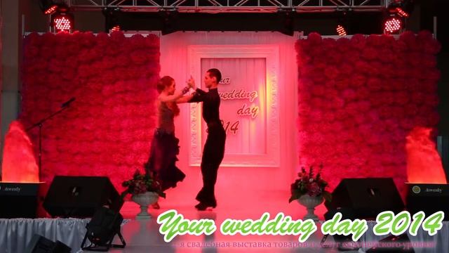 "Феличита": Танцоры Н.Захарченко, О.Пастернак на Your wedding day 2014 2 смотреть онлайн