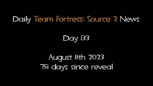Daily Team Fortress: Source 2 News - Day 133 смотреть онлайн