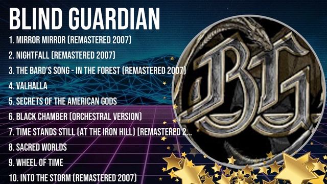 Blind Guardian Greatest Hits ~ The Best Of Blind Guardian ~ Top 10 Artists of All Time смотреть онлайн