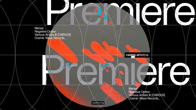 Premiere: Mersel - Negative Option [CWR009] смотреть онлайн