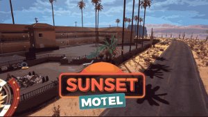 Sunset Motel. Строим отель🔔 Первый взгляд, обзор🔔