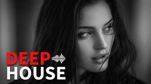 🔥НОВЫЙ DEEP HOUSE 2025 🌊 Best Deep House Mix | Слушать Дип Хаус Онлайн | Deep House Music