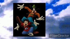 Goofy and Max "Nobody else but you"