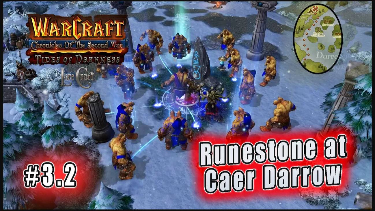 Warcraft Chronicles of Second War - Tides of Darkness: Аст 3 Runestone at Caer Darrow (13)