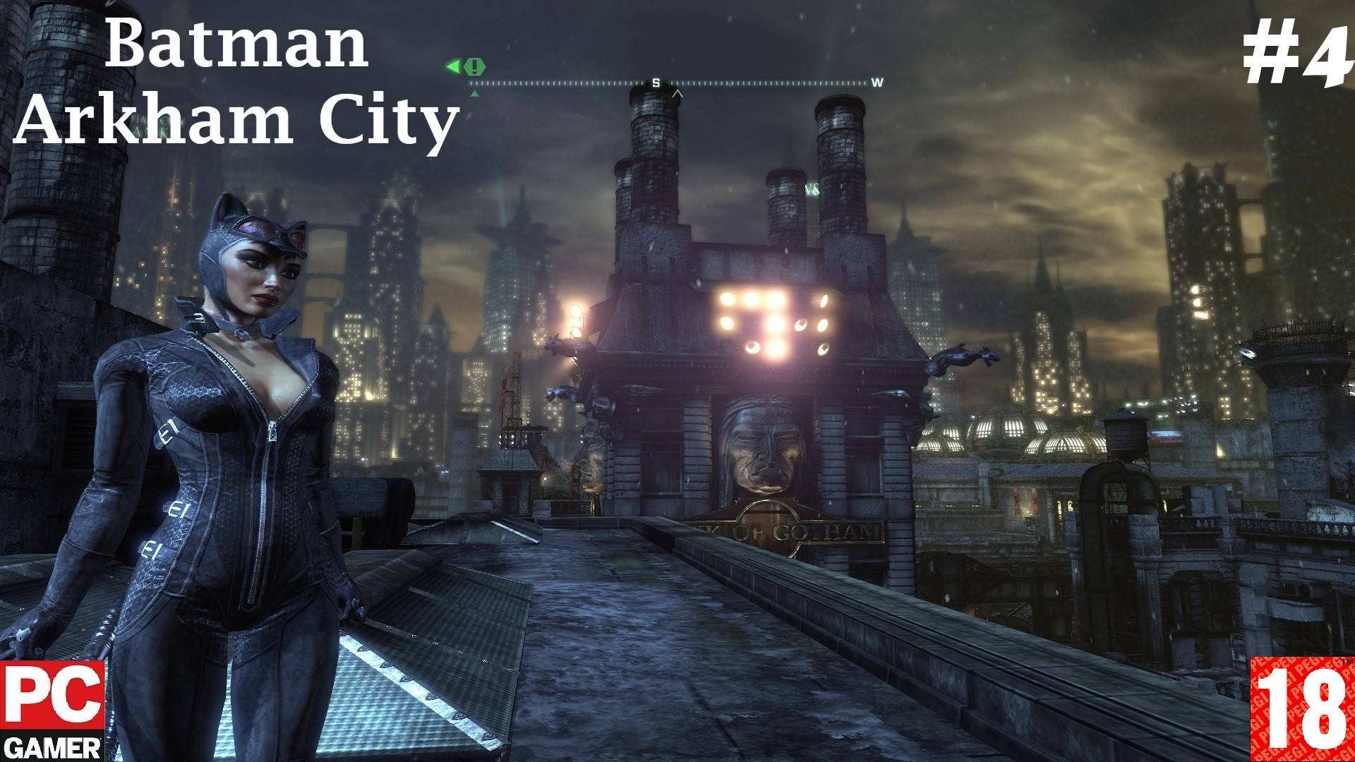 Batman: Arkham City (2012) (PC) - Прохождение #4. (без комментариев) на Русском. смотреть онлайн