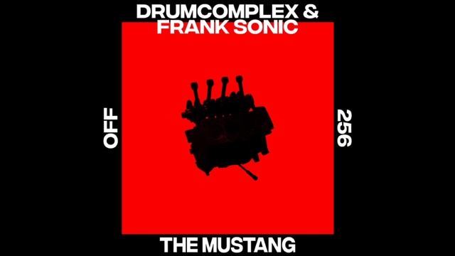 Drumcomplex, Frank Sonic - The Mustang - OFF256 смотреть онлайн