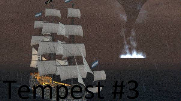 Победа над призрачными пленниками и два мощных коробля.-----Tempest