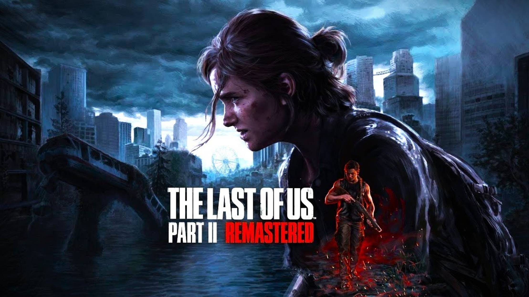 The last of us part 2. Remastered (2025) смотреть онлайн
