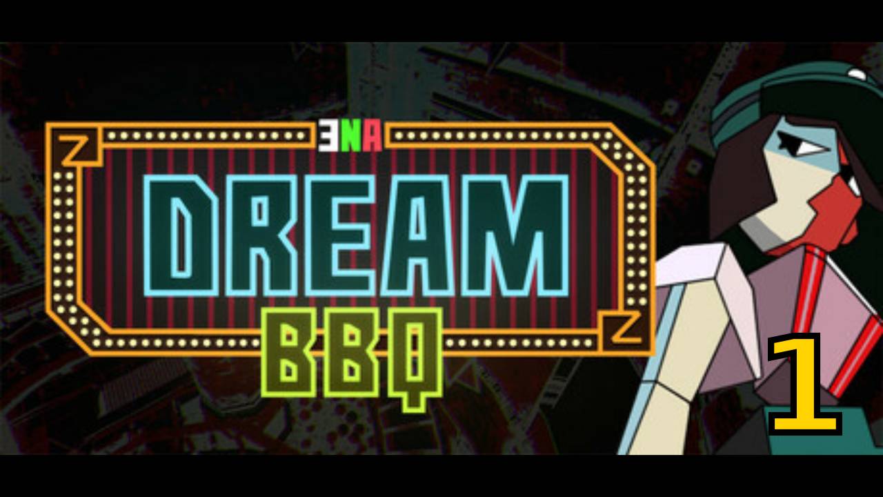 ENA: Dream BBQ [1] - Let's Play - первое прохожде игры