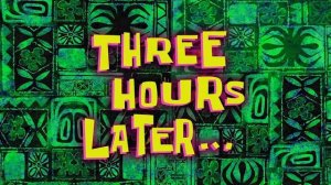 #3 Three hours later / Три часа спустя | SpongeBob Timecard | Вставка для видео | Insert for video