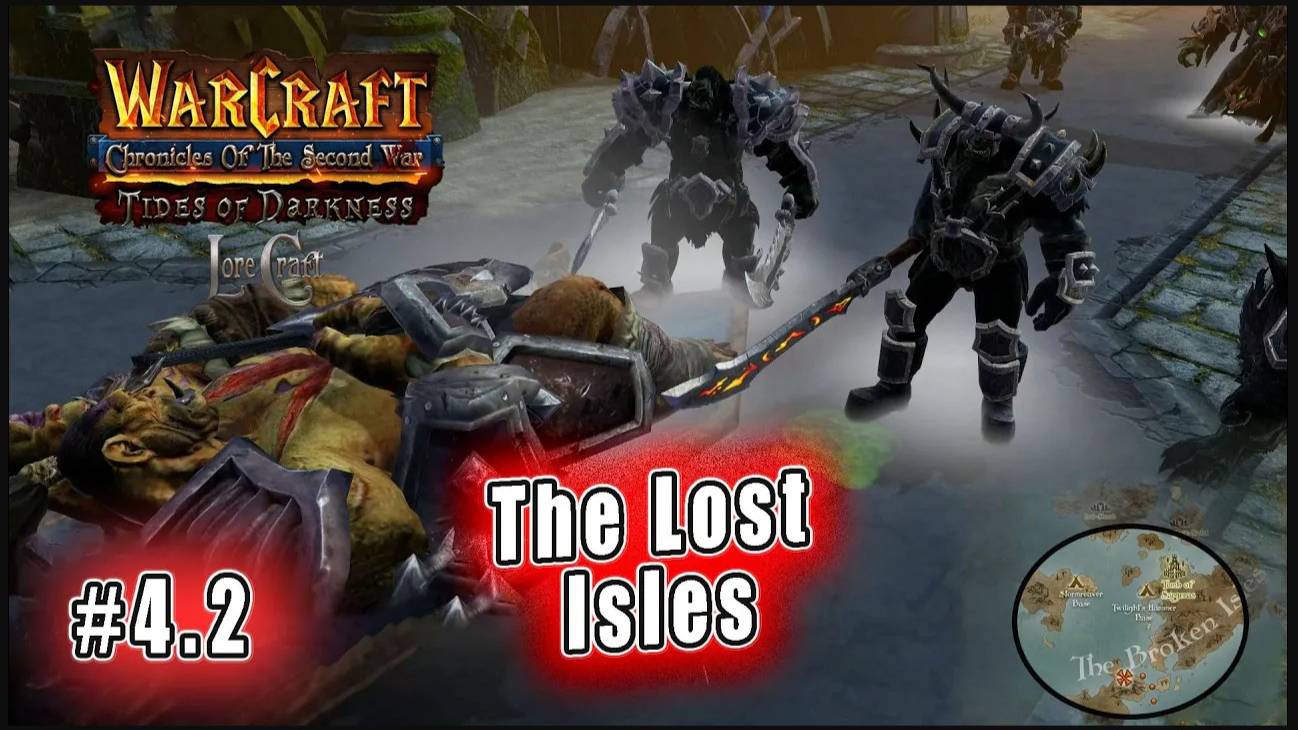 Warcraft Chronicles of Second War - Tides of Darkness: Аст 4 The Lost Isles (20)
