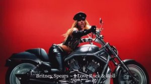 Britney Spears ~ I Love Rock & Roll