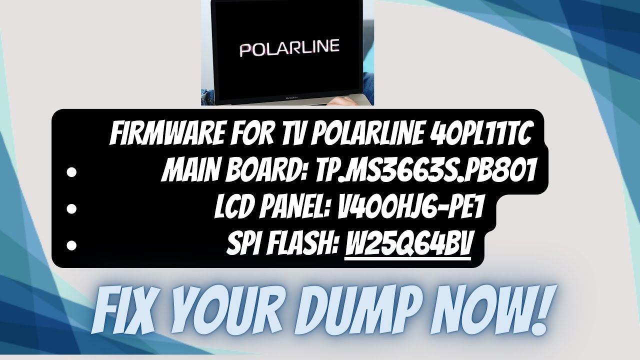 TP.MS3663S.PB801 Firmware Dump For POLARLINE 40PL11TC TV.