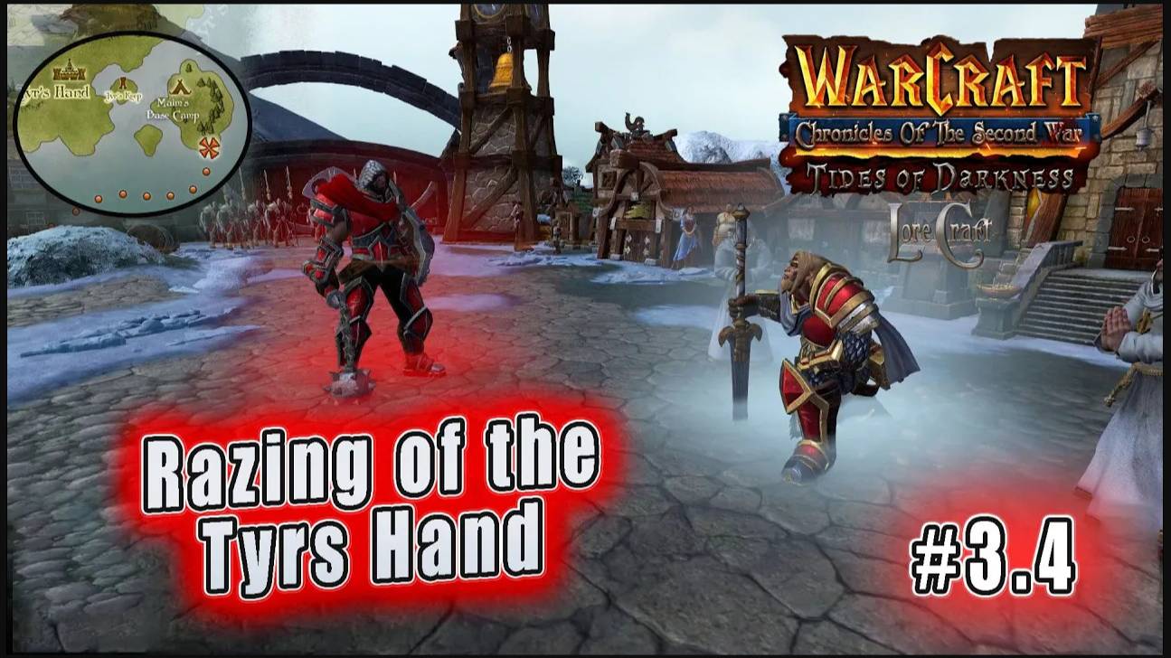 Warcraft Chronicles of Second War - Tides of Darkness: Аст 3 Razing of the Tyrs Hand (15)