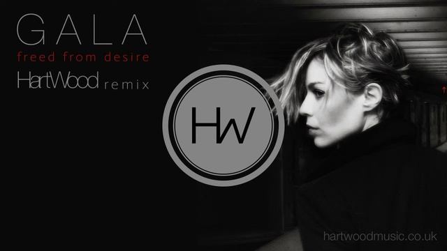 Gala - Freed From Desire (HartWood Remix) - Free download смотреть онлайн