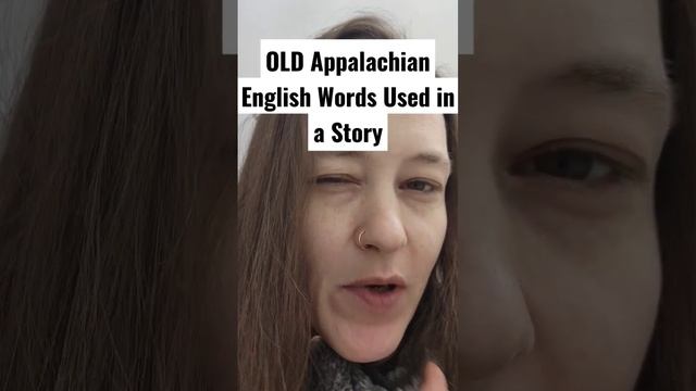 OLD Appalachian English Words used in a Story for context...Keep tryin'! смотреть онлайн